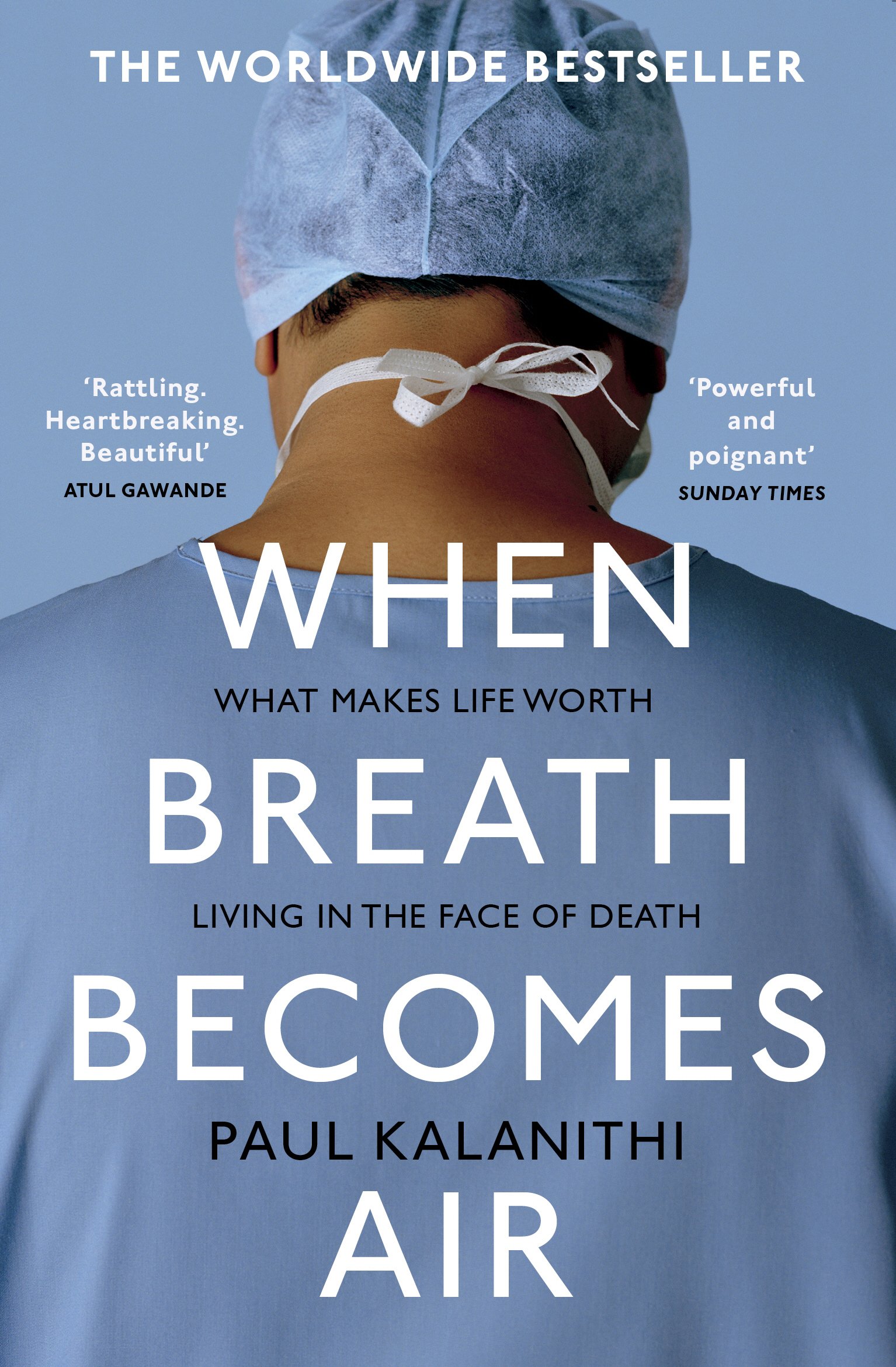 When Breath Becomes Air: A Memoir of Life and Death - Inspirational Book for Medical Professionals, Students & Those Facing Mortality | Perfect for Book Clubs, Gifts & Personal Reflection