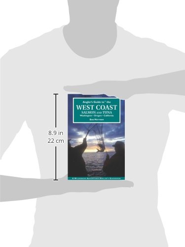 Best Fishing Guide for West Coast Salmon & Tuna - Saltwater Angler's Handbook for Pacific Ocean Fishing Trips