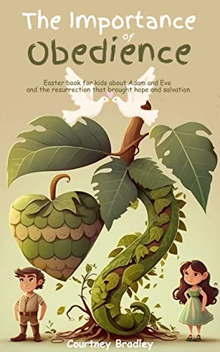 Adam and Eve Easter Story Book for Kids - Christian Children's Book About Obedience, Resurrection, Hope and Salvation | Perfect for Sunday School, Easter Gifts & Family Bible Study