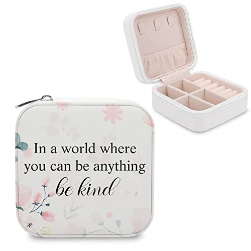 In A World Where You Can Be Anything, Be Kind