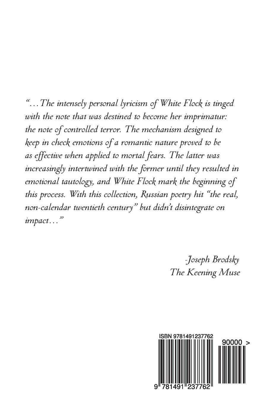 White Flock: Poetry of Anna Akhmatova - Bilingual Russian-English Poetry Book for Literature Lovers | Perfect for Book Clubs, Gifts & Literary Collections