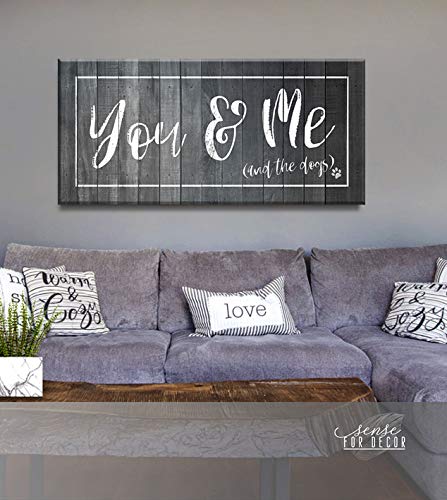 You Me & Dogs Wall Art - Grey Dog Sign for Bedroom & Home Decor