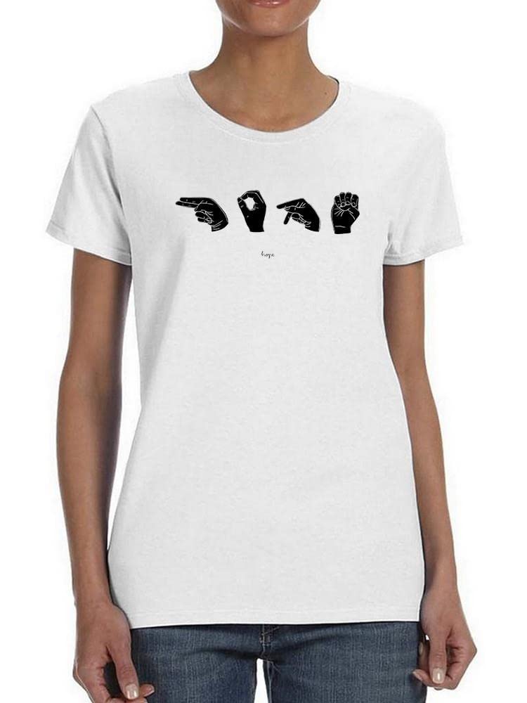 Sign Language II T-Shirt for Women by Emma Scarvey Designs - Comfortable Casual Wear for Everyday Outfits & Deaf Awareness Events