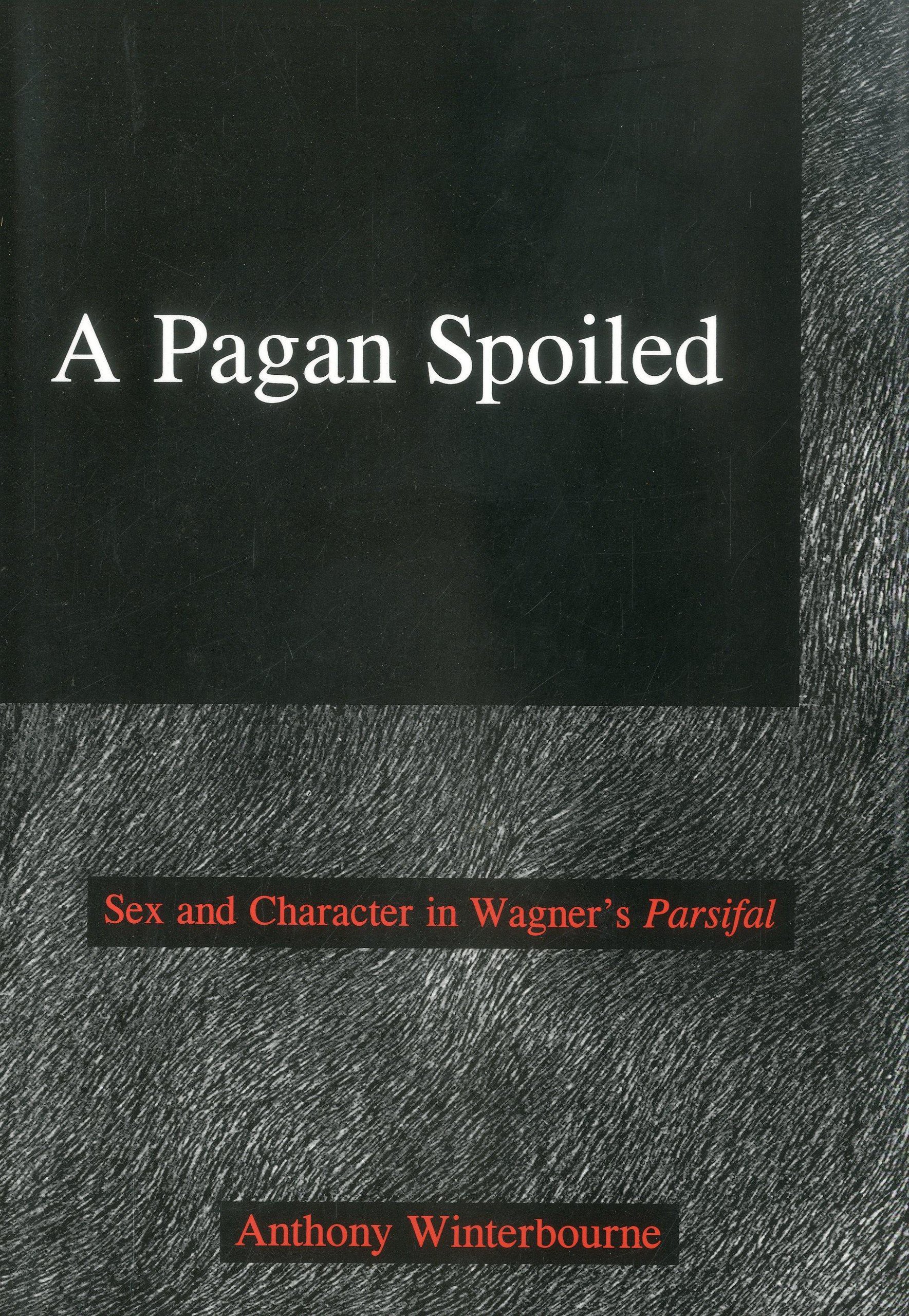 Wagner's Parsifal: Sexuality and Character Analysis in the Opera - Perfect for Classical Music Lovers & Literature Studies