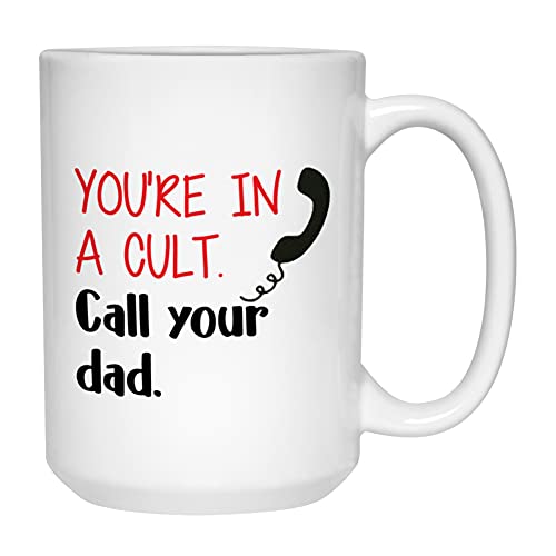 You're In A Cult White
