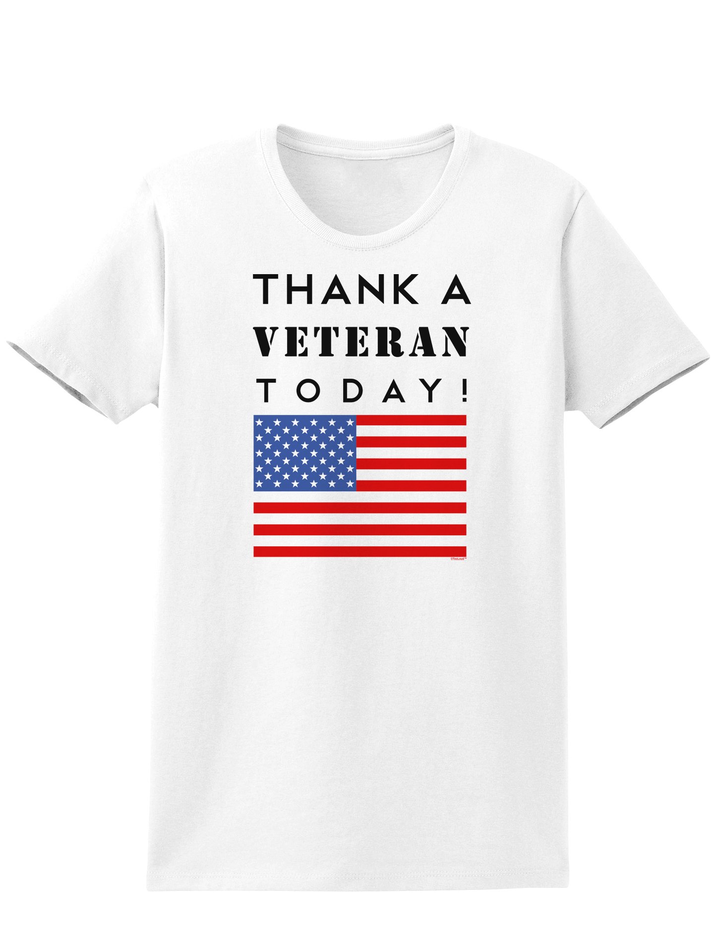 Thank a Veteran Today Women's T-Shirt - Patriotic Military Appreciation Tee for Veterans Day, Memorial Day & Military Support | Casual Comfort Fit Cotton Top for Everyday Wear