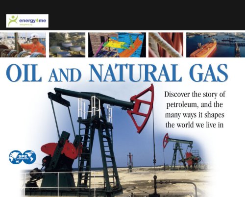 Oil and Natural Gas Energy Guide | Energy4me | Comprehensive Resource for Students & Educators | Perfect for Classroom Learning & Energy Education