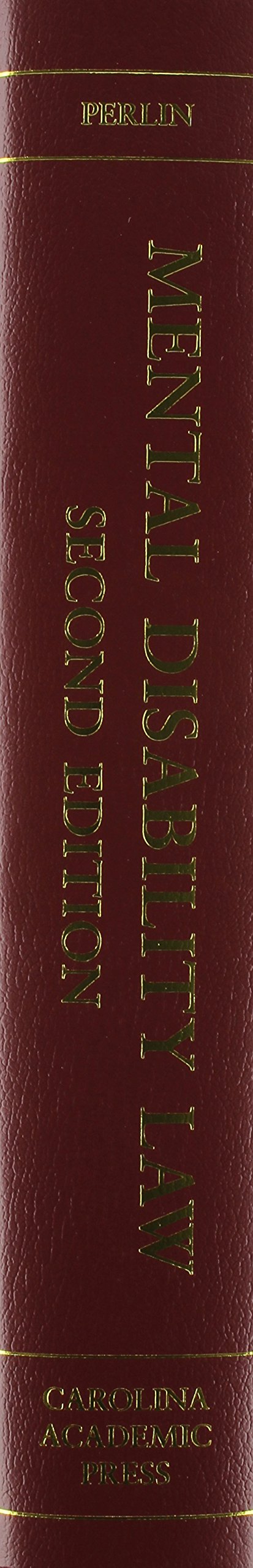 Mental Disability Law: Cases and Materials - Legal Textbook for Students, Lawyers & Advocates - Study Civil Rights & Disability Justice