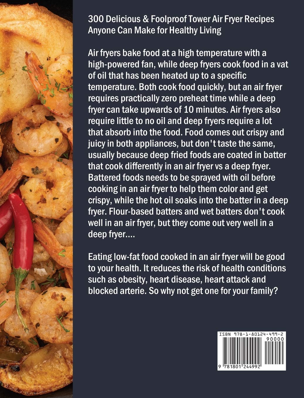 Ultimate Tower Air Fryer Cookbook 2021: 300 Easy & Healthy Air Fryer Recipes for Beginners - Perfect for Quick Meals, Family Dinners & Weight Loss