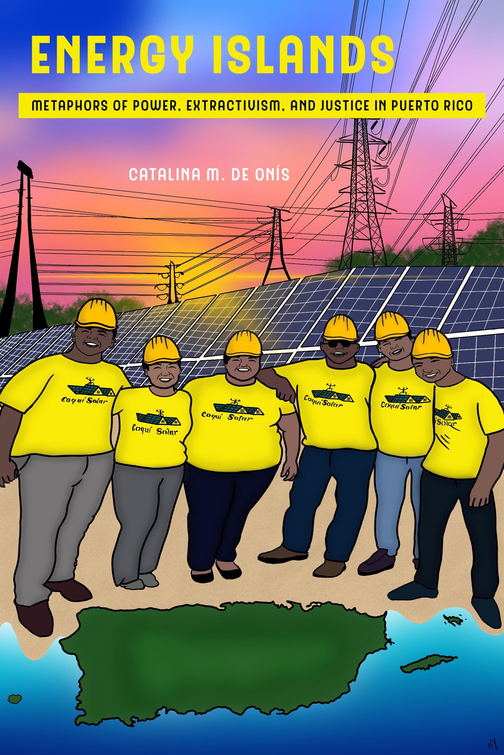 Energy Islands: Metaphors of Power, Extractivism, and Justice in Puerto Rico - Environmental Communication & Cultural Studies Book | Perfect for Academics, Policy Makers & Caribbean Studies