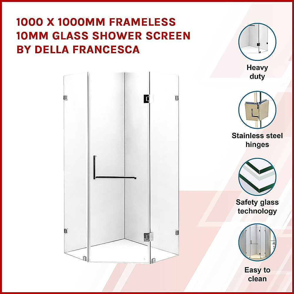 10mm Frameless Glass Shower Screen 1000x1000mm - Premium Bathroom Enclosure by Della Francesca | Perfect for Modern Walk-in Showers and Spa Bathrooms