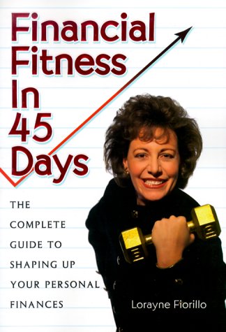 Financial Fitness in 45 Days - Personal Finance Guide for Money Management & Wealth Building | Perfect for Budgeting, Debt Payoff & Financial Freedom