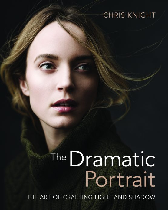 The Dramatic Portrait by Chris Knight - Professional Photography Guide Book for Stunning Portraits | Perfect for Photographers & Artists | Capture Emotion & Drama in Your Portraits