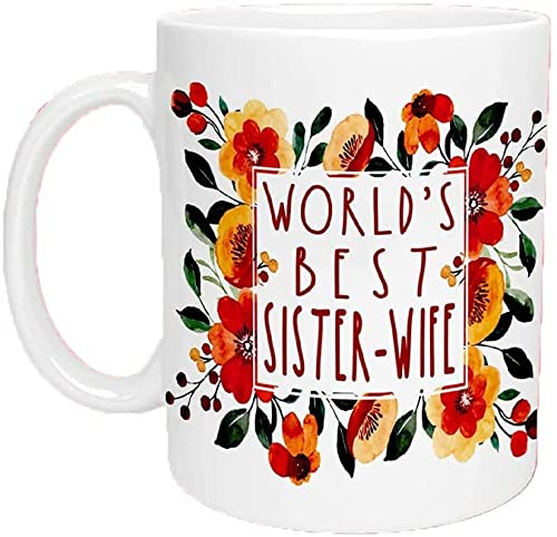 Best Sister Wife Coffee Mug 11oz - Funny Polygamy Gift for Tea & Coffee Lovers