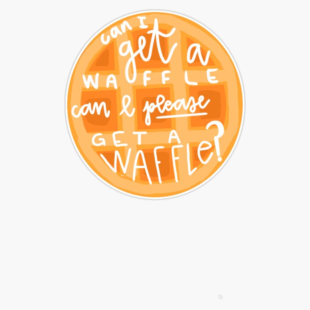 Funny 'Can I Get A Waffle' Vinyl Bumper Sticker - Waterproof 5 Inch Car Decal for Laptops, Cars & Water Bottles - Humorous Gift for Waffle Lovers