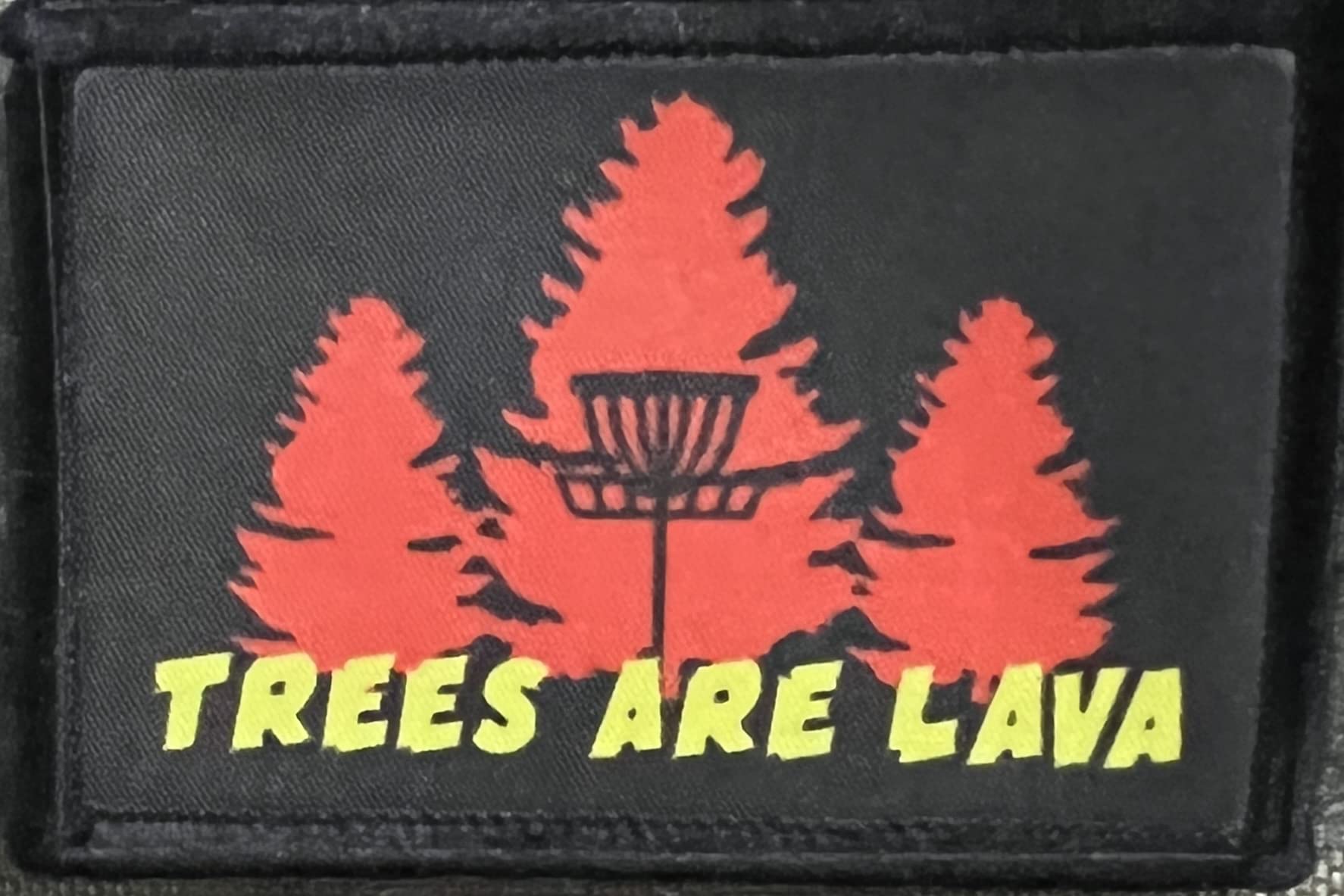Disc Golf Trees Are Lava Hook & Loop Morale Patch 2x3 Inch - Made in USA - Perfect for Backpacks, Hats & Disc Golf Gear