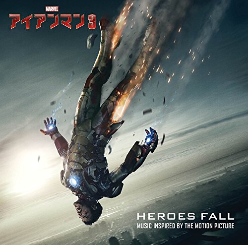 Iron Man 3: Heroes Fall Original Soundtrack (OST) - Marvel Movie Music for Action Scenes, Workouts & Superhero Fans