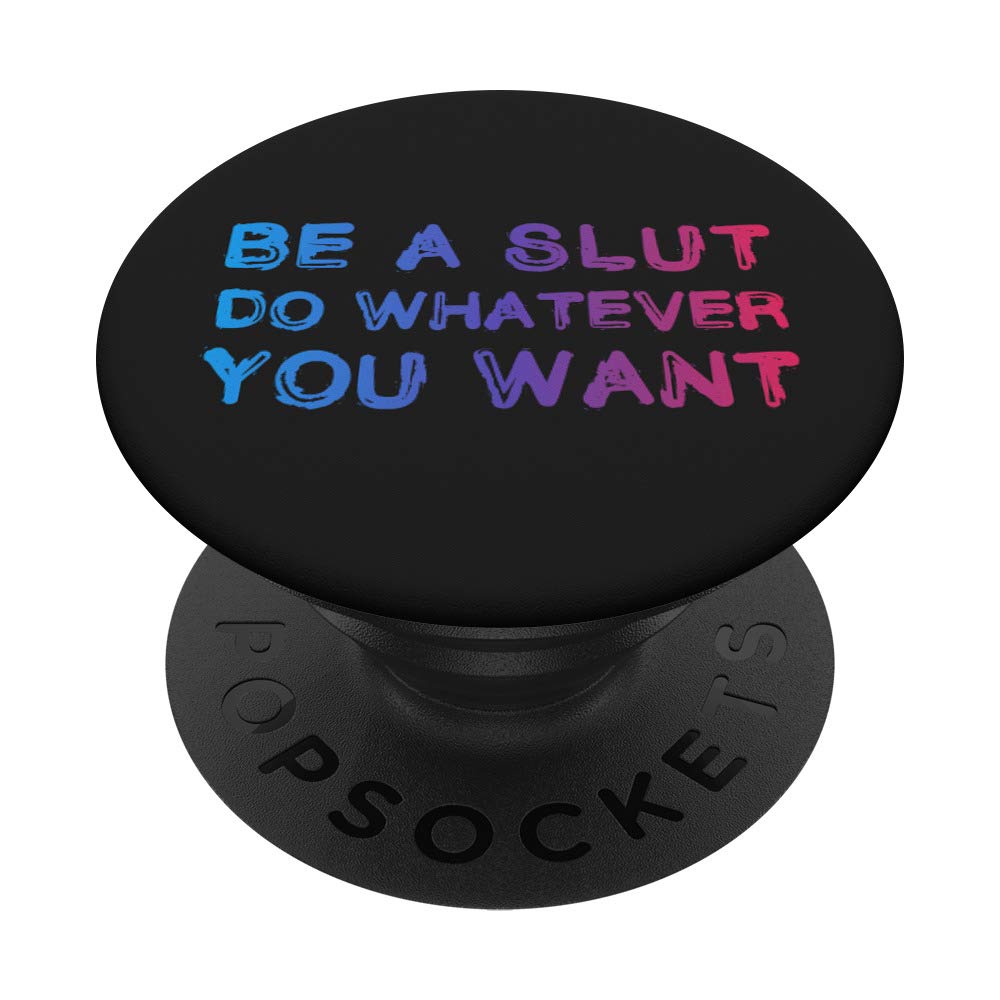 Funny Bisexual Saying PopSockets Grip & Stand - 'Be Yourself Do What You Want' Phone & Tablet Accessory for LGBTQ+ Pride, Daily Use & Gifts
