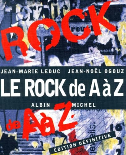 Le Rock de A à Z: The Ultimate Guide to Rock Music from A to Z - Perfect for Music Lovers, Collectors & Gift Giving