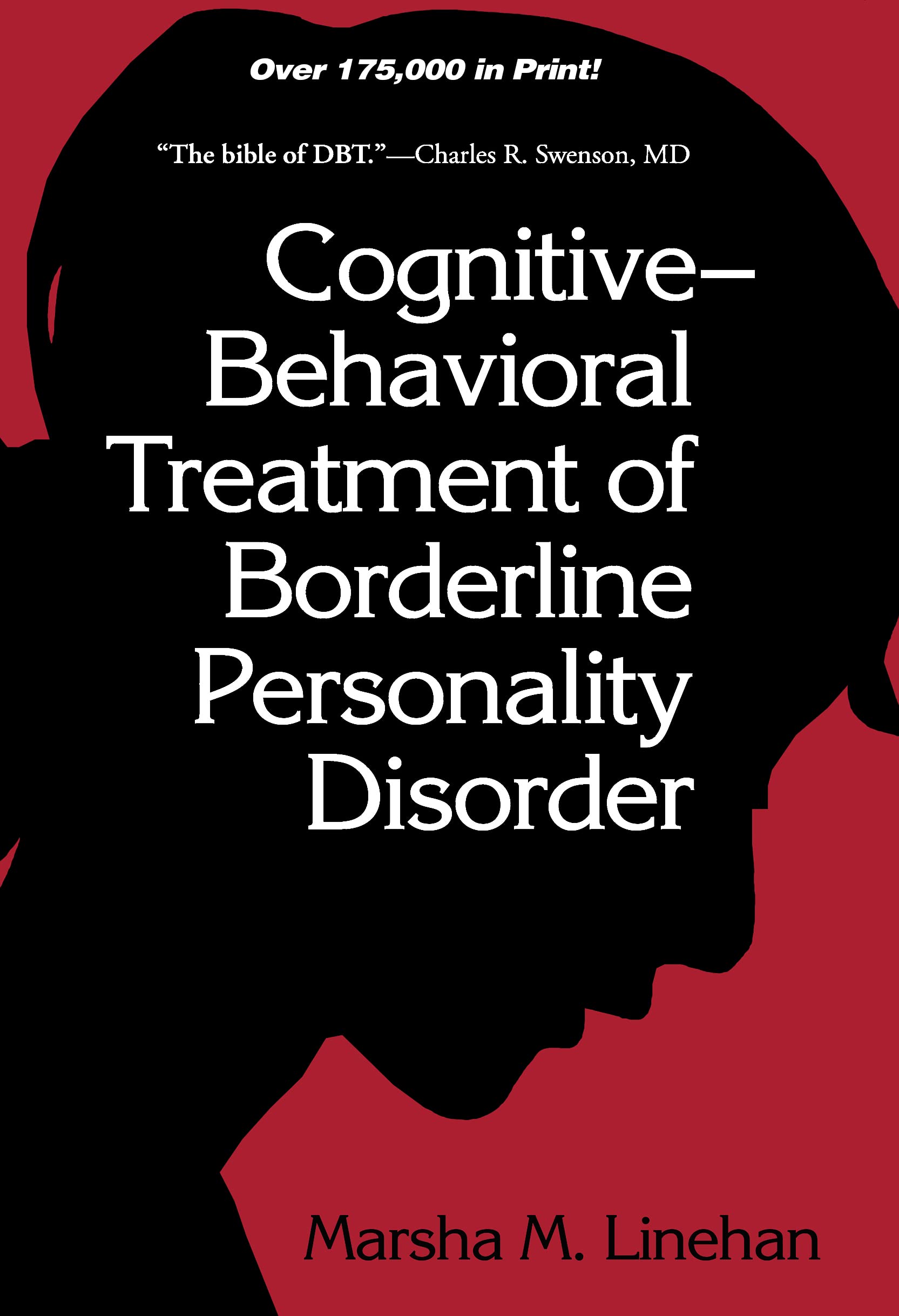Best Cognitive-Behavioral Therapy (CBT) Guide for Borderline Personality Disorder - Effective Treatment Strategies & Self-Help Techniques for Emotional Regulation and Relationship Management | Perfect for Therapists, Patients, and Mental Health Professionals