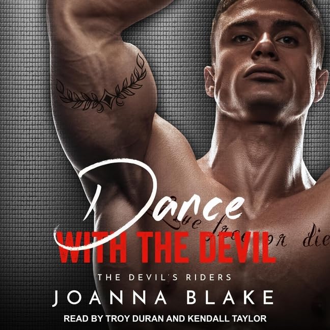Dance With The Devil (The Devil's Riders Series) - Motorcycle Club Romance Novel for Bikers & Bad Boy Lovers