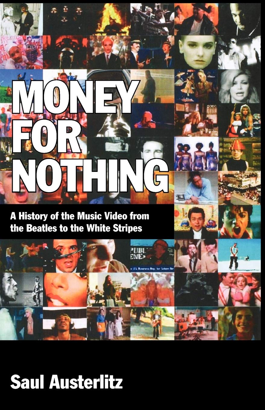 Money for Nothing: The Evolution of Music Videos from The Beatles to The White Stripes | Explore Music History & Cultural Impact | Perfect for Music Lovers & Pop Culture Enthusiasts
