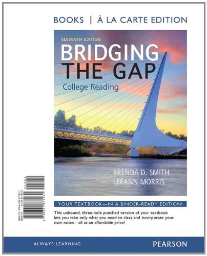 Bridging the Gap: College Reading (11th Edition) by Brenda D. Smith - Textbook for Developmental Reading Courses | Perfect for College Students & Adult Learners