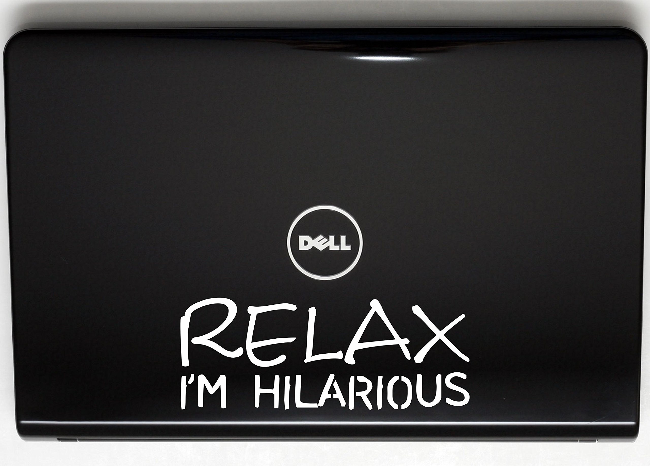 Funny Car Decal - 'Relax I'm Hilarious' 8