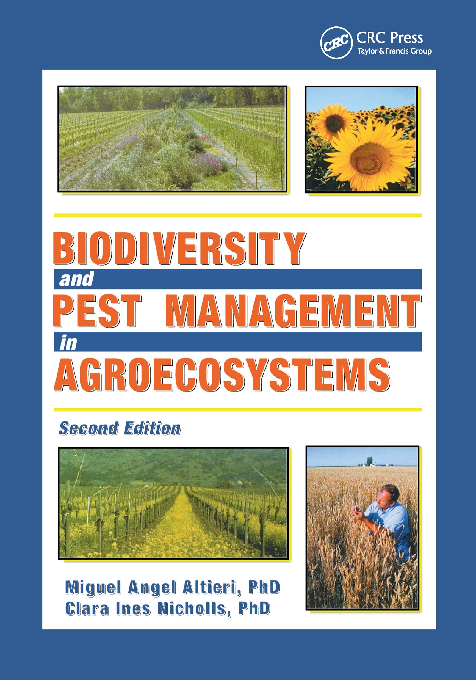Biodiversity and Pest Management in Agroecosystems - Sustainable Farming Solutions for Organic Agriculture