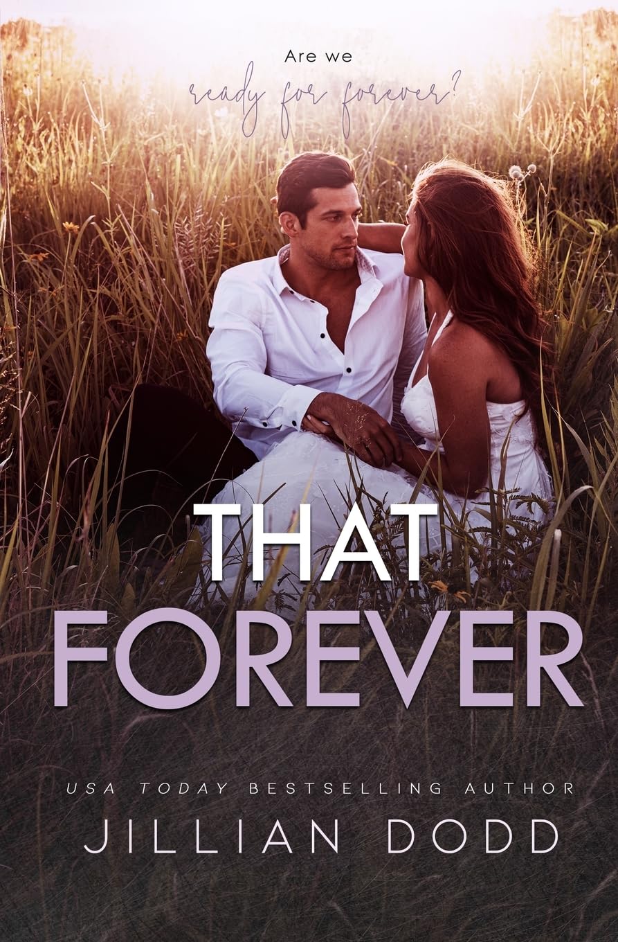 That Forever: A Small Town Friends-to-Lovers Romance Novel (That Boy® Series) - Perfect for Beach Reads & Cozy Weekend Getaways