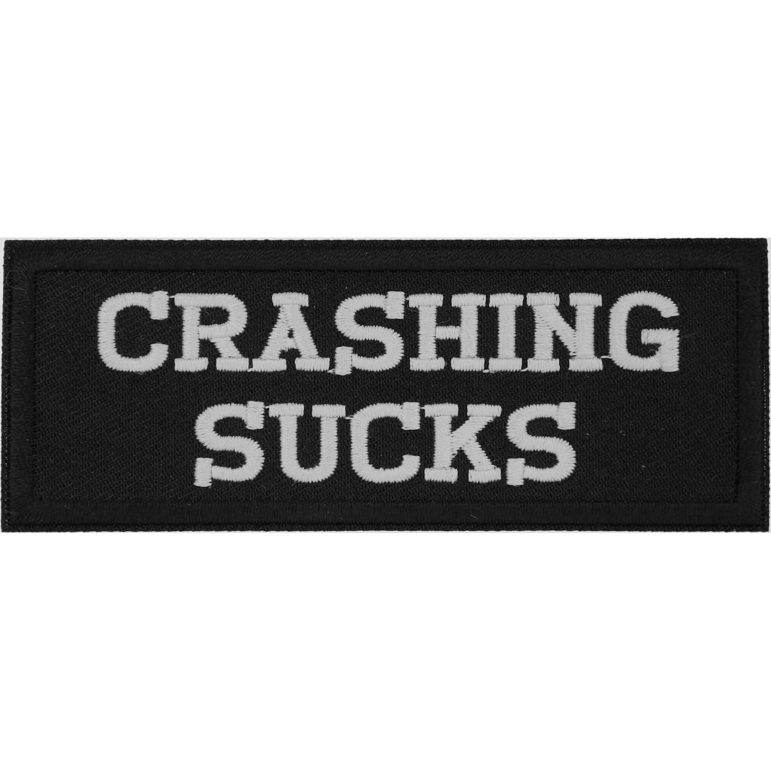 Crashing Sucks Iron-on Patch for Bikers - Motorcycle Vest & Jacket Embroidered Badge (P1205) - Perfect for Biker Gangs, Motorcycle Clubs & Riding Gear Customization