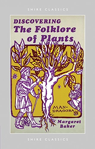 Discovering The Folklore of Plants - Shire Discovering Book | Explore Botanical Myths & Legends | Perfect for Nature Lovers, Gardeners & Mythology Enthusiasts
