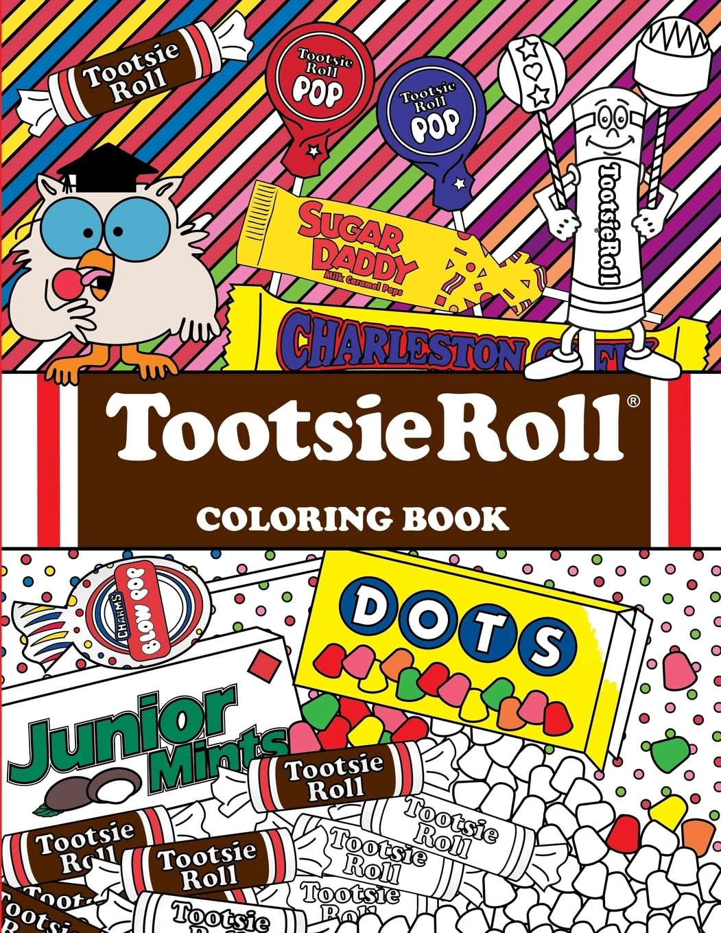 Tootsie Roll Coloring Book - 24 Pages of Fun Designs for Kids & Adults | Perfect for Birthday Parties, Classroom Activities & Relaxation
