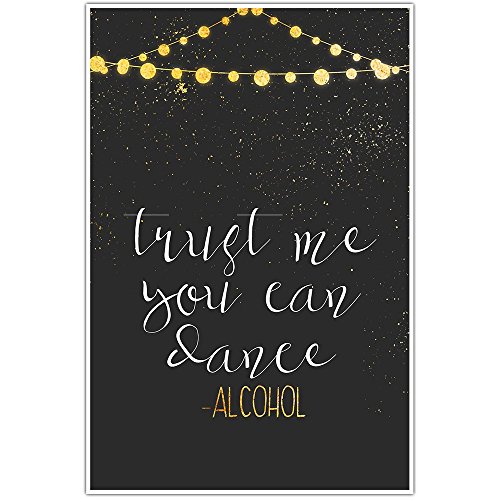 Trust Me You Can Dance - Funny Kitchen Wall Art Decor for Home & Office | Perfect for Dining Room, Bar, Cafe & Gift Ideas