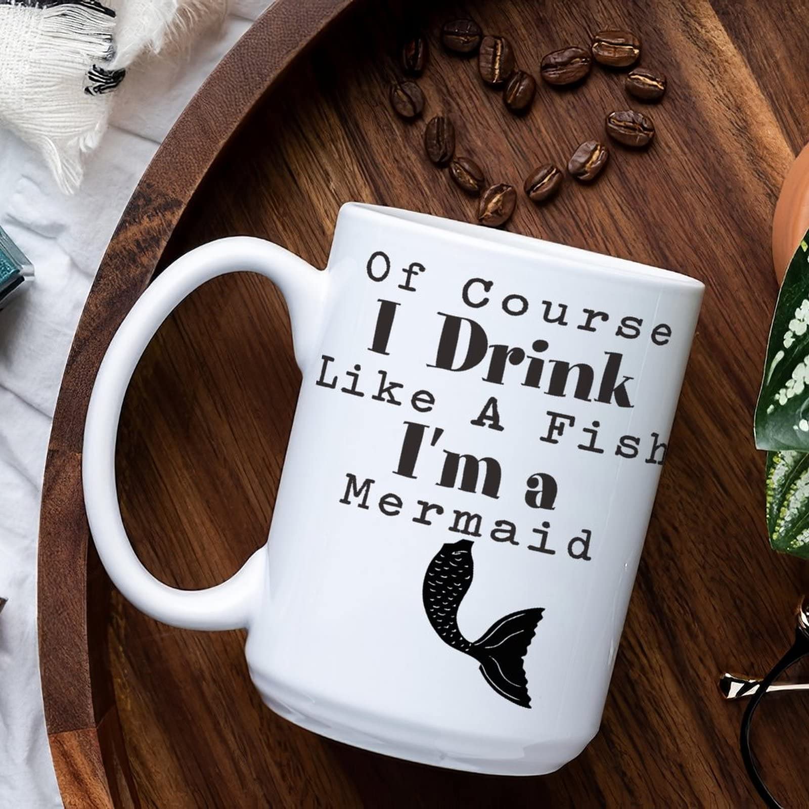 White Mermaid Coffee Mug - 'Of Course I Drink Like A Fish' Funny Inspirational 15oz Glossy Ceramic Cup - Perfect Gift for Coffee Lovers, Office Use, or Mermaid Themed Parties