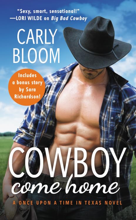 Cowboy Come Home: A Western Romance Novel with Bonus Novella - Perfect for Fans of Historical Love Stories and Cowboy Adventures