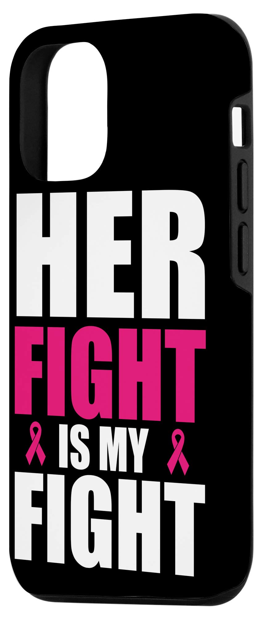 iPhone 12/12 Pro Her Fight Is My Fight Cancer Survivor Case - Durable Protective Phone Cover for Breast Cancer Awareness, Support Survivors - Perfect for Daily Use, Gifts & Charity Events