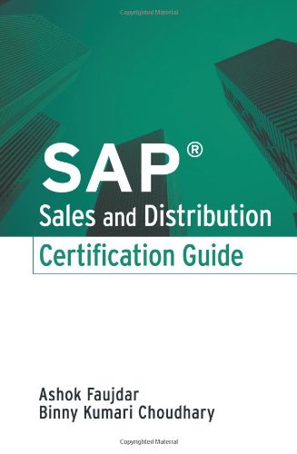 SAP® Sales and Distribution Certification Guide - Official Study Book for SAP SD Exam Preparation | Boost Your Career in Enterprise Software Sales & Distribution Management