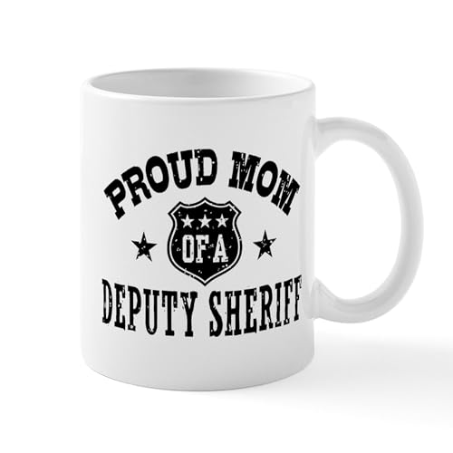 White - Proud Mom Of A Deputy Sheriff Mug