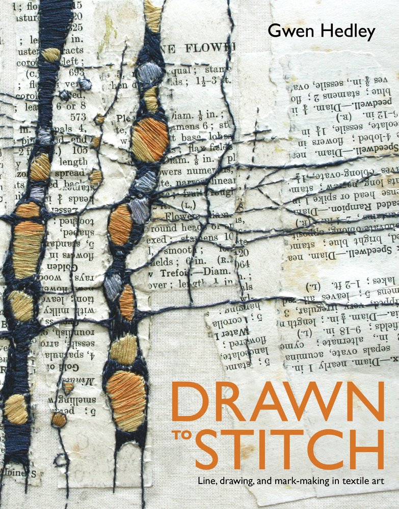 Drawn to Stitch: Line Drawing & Mark-Making Techniques for Textile Art - Creative Embroidery & Fabric Design for DIY Projects & Home Decor