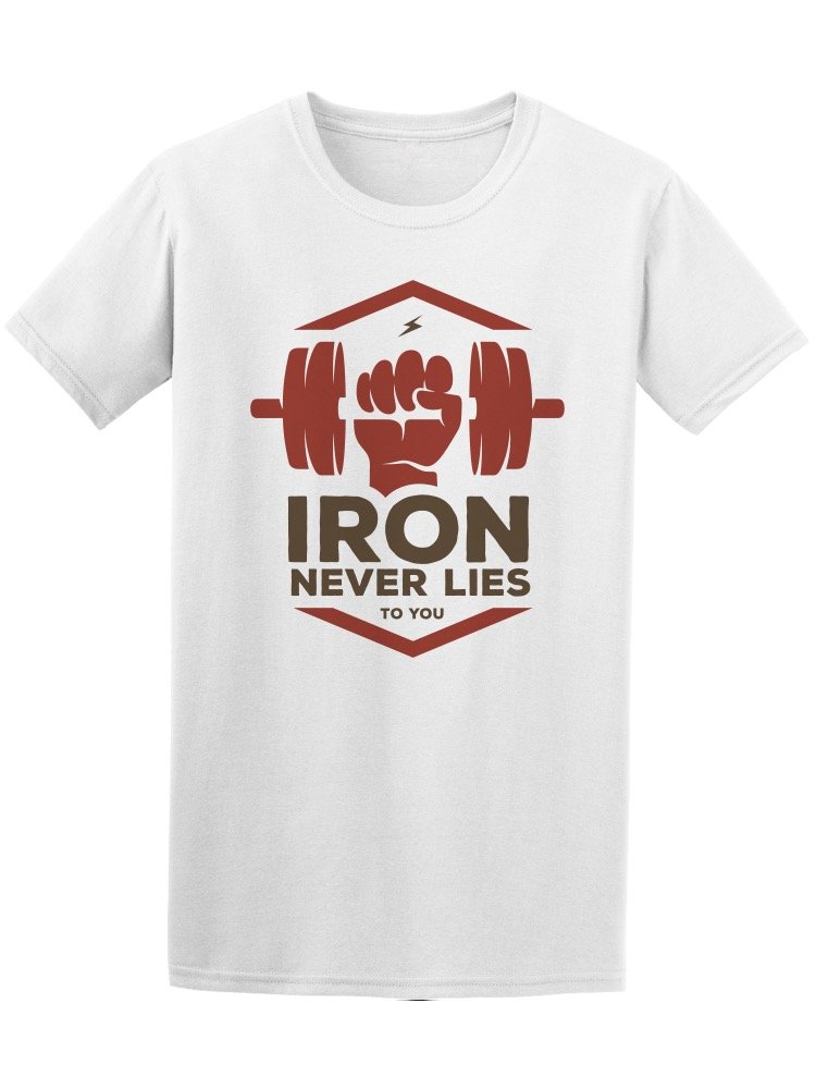 Smartprints Iron Never Lies Motivational T-Shirt for Men - Inspirational Gym Workout & Casual Wear Tee
