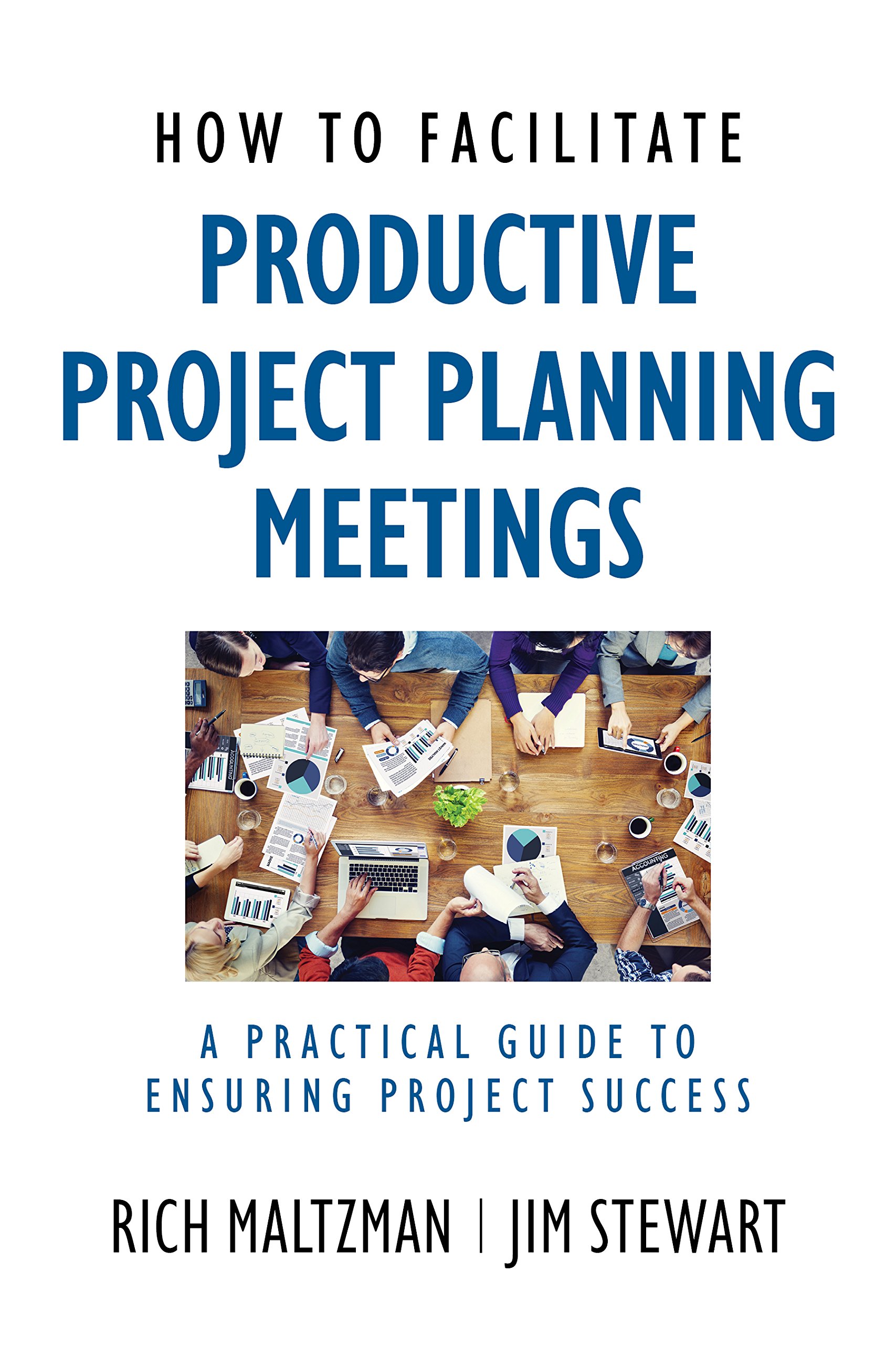 Effective Project Planning Meetings Guide: Practical Tips for Ensuring Project Success | Team Collaboration & Productivity Strategies