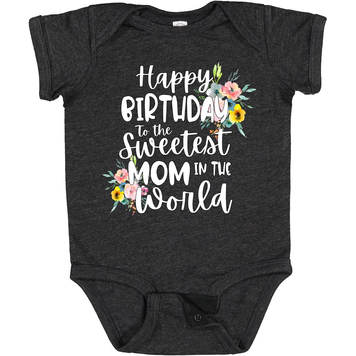 Inktastic 'Happy Birthday to The Sweetest Mom in The World' Baby Bodysuit - Cute Outfit for Birthday Celebrations, Baby Showers & Family Photos