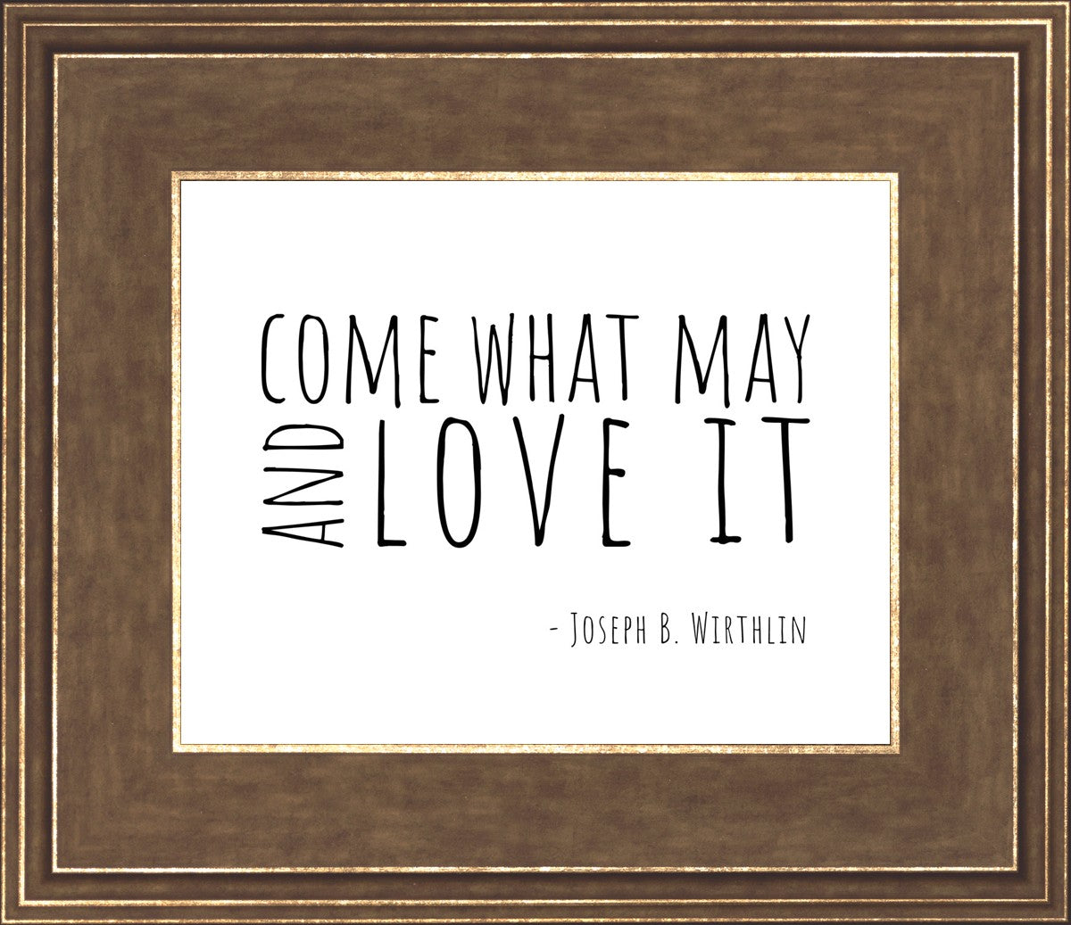 Come What May By Paige Tilly - Inspirational Wall Art Decor for Home, Office & Gift Giving | Motivational Quote Print for Living Room, Bedroom & Workspace