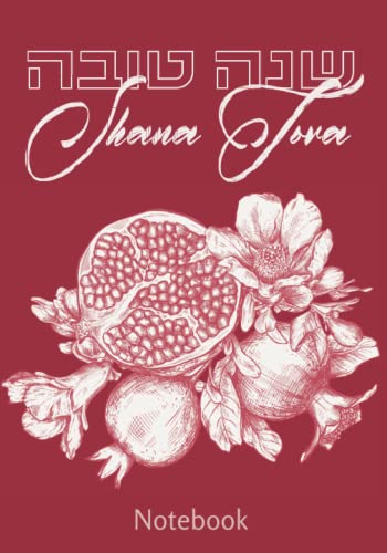 Shana Tova Notebook - Rosh Hashanah Jewish New Year Gift with Pomegranate Design Lined Journal | Perfect for Holiday Greetings, Jewish Traditions & Daily Journaling