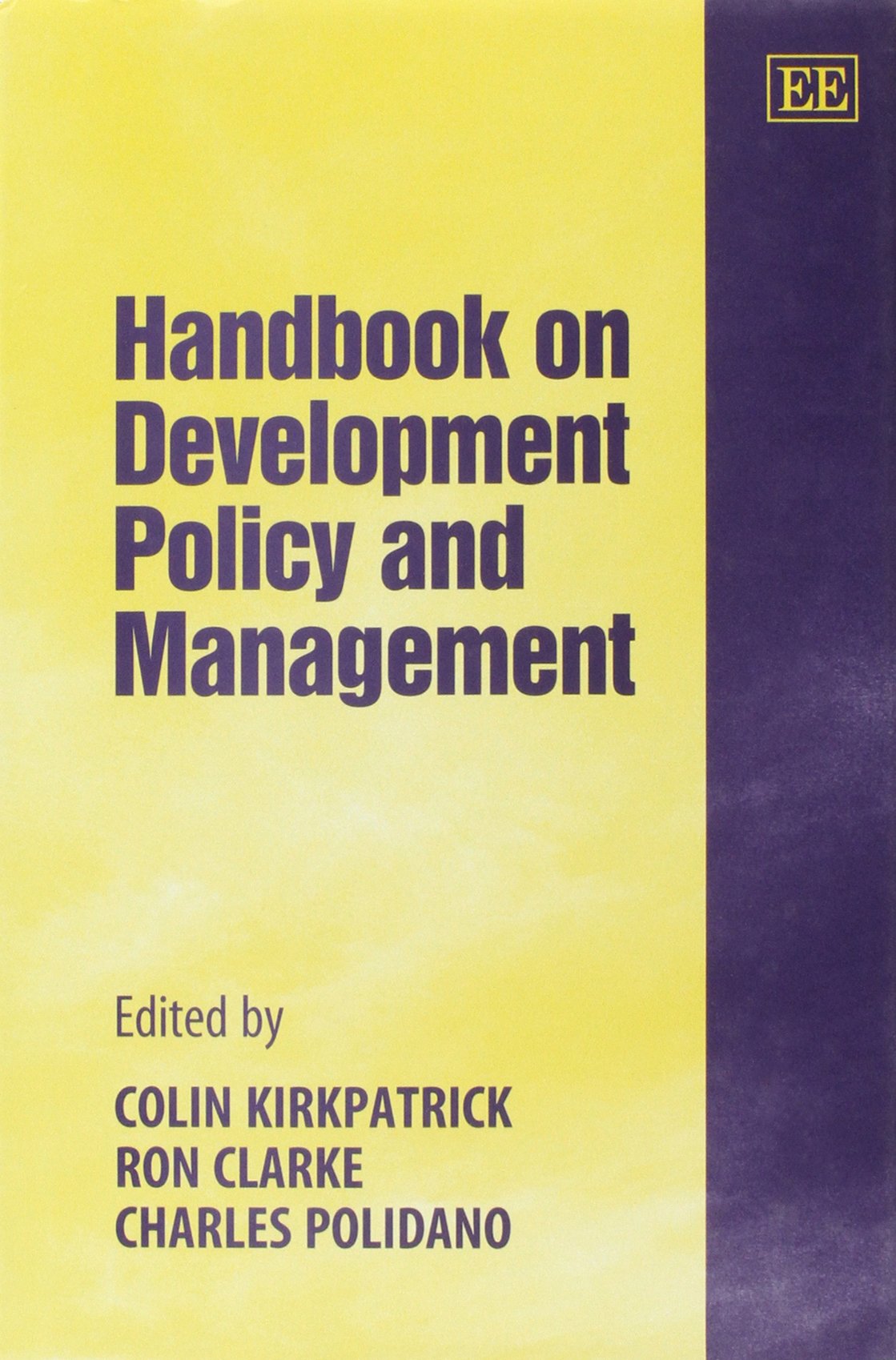 Development Policy and Management Handbook - Essential Guide for Practitioners, Students & Researchers | Perfect for Academic Studies, Policy Making & NGO Work