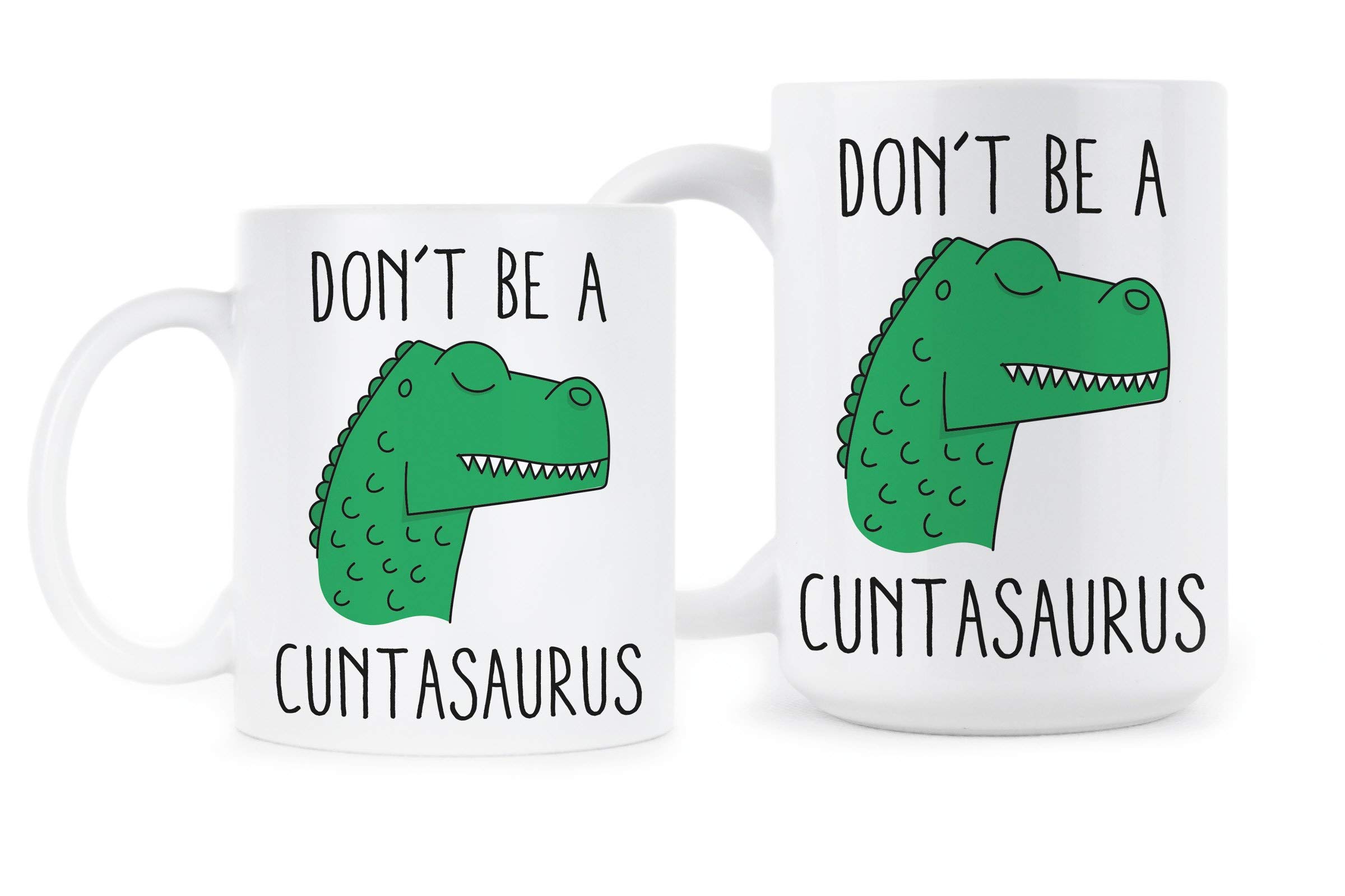 Funny Cuntasaurus Coffee Mug - Humorous Insult Novelty Cup for Coffee, Tea & Hot Drinks - Perfect Gift for Office, Home & Friends