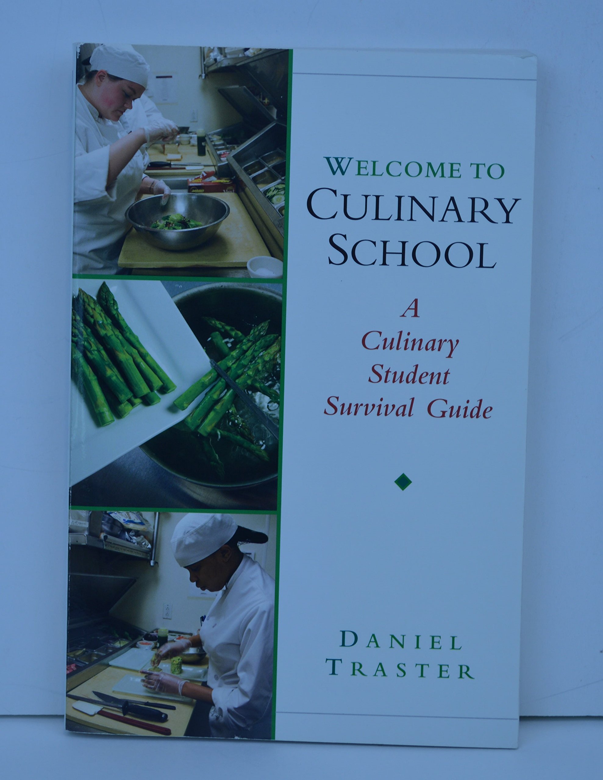 Culinary School Survival Guide: Essential Tips & Tricks for Aspiring Chefs - Perfect for Cooking Students & Home Chefs