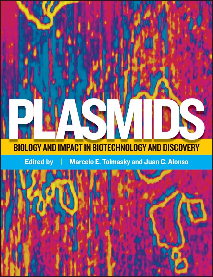 Plasmids: Biology and Impact in Biotechnology and Discovery - ASM Books | Essential Guide for Molecular Biology Research & Genetic Engineering Studies