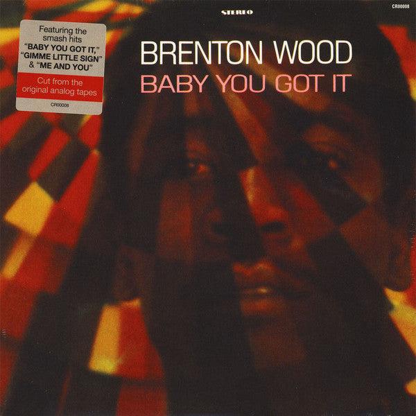 Brenton Wood Baby You Got It - Vintage R&B Vinyl Record - Perfect for Soul Music Lovers & Collectors - Great for Home Listening & Music Enthusiasts